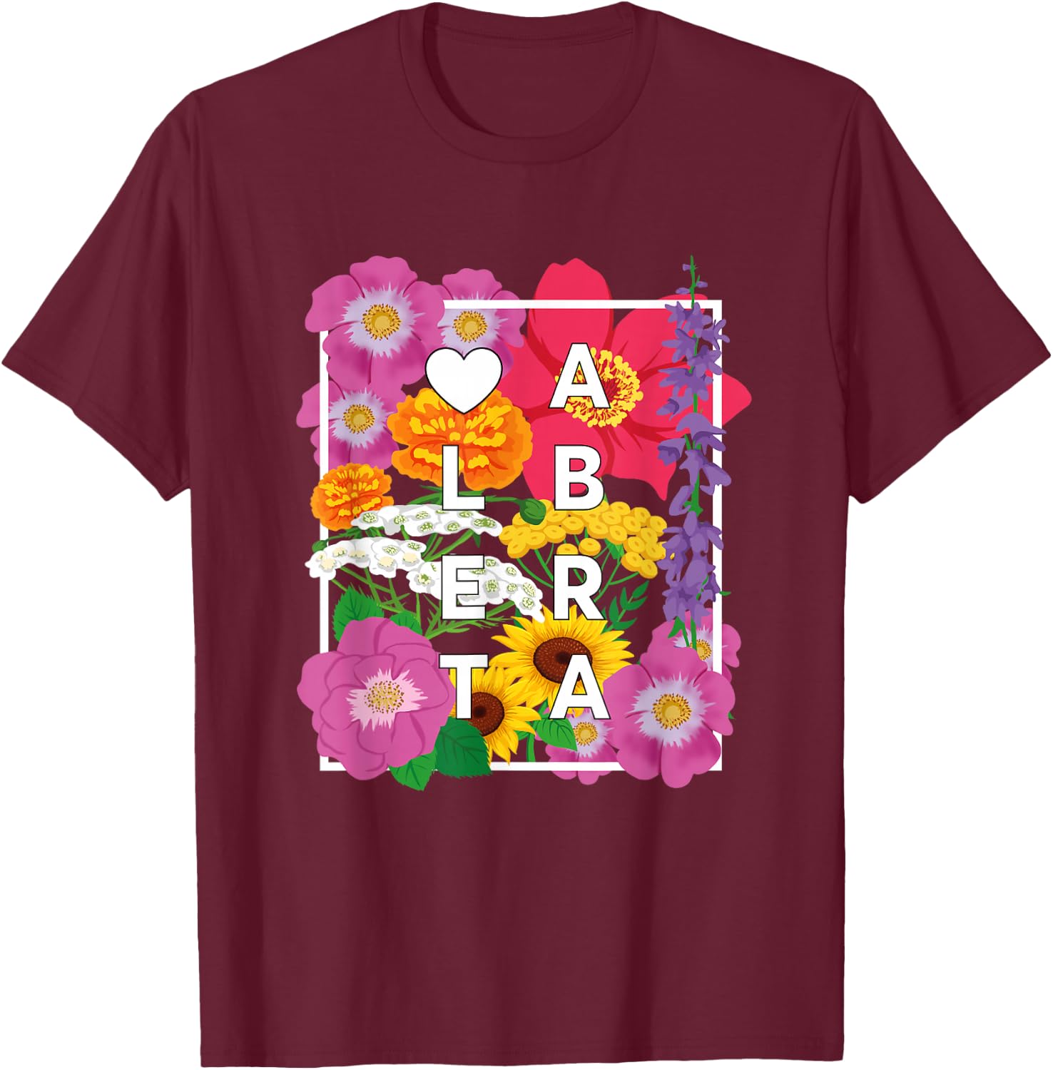 Flowers of Alberta Canada Word Art - Albertan Pride T-Shirt - T-Shirt | Maroon