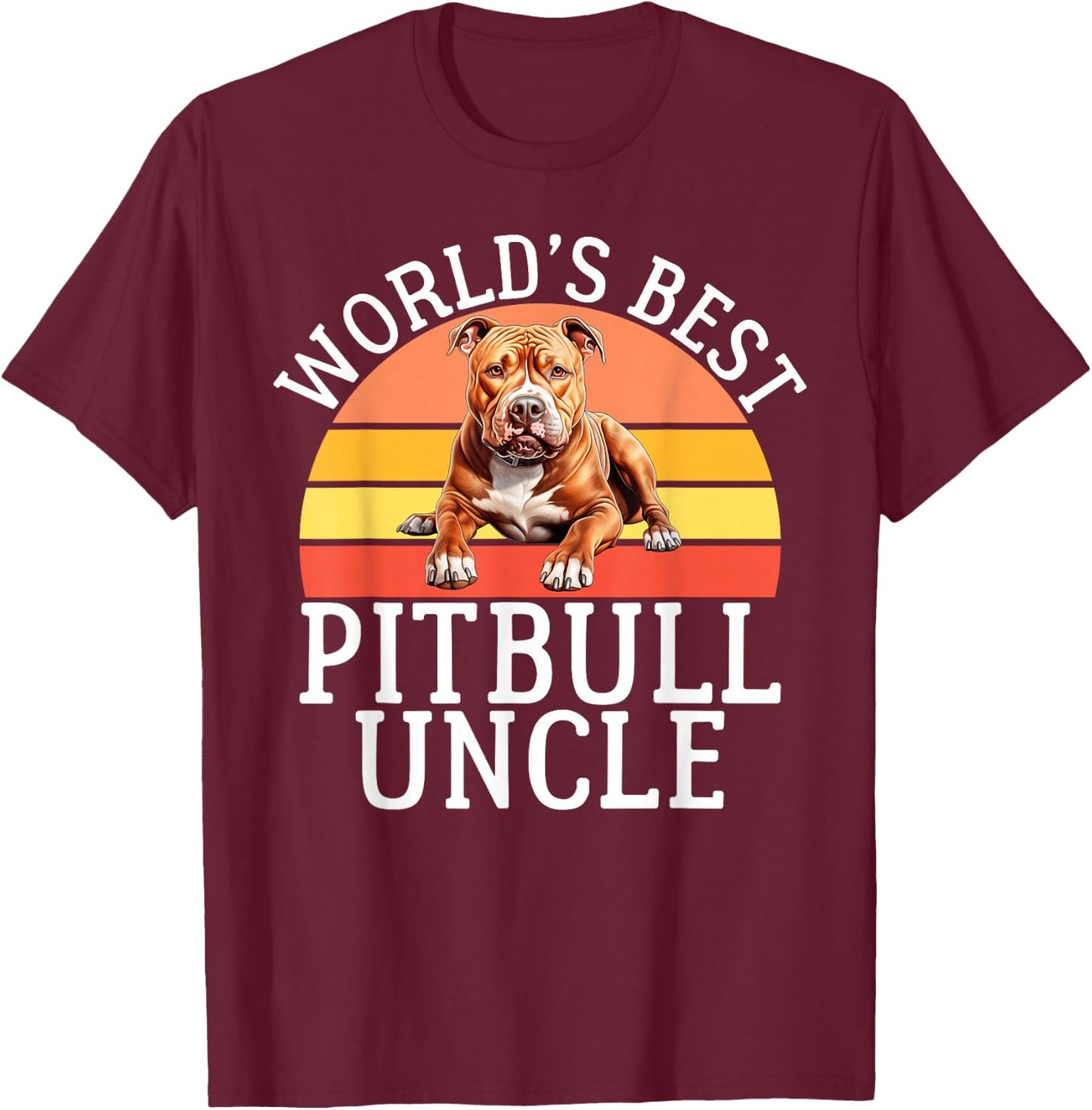 Worlds best Pitbull Uncle Pitbull T-Shirt - T-Shirt | Maroon