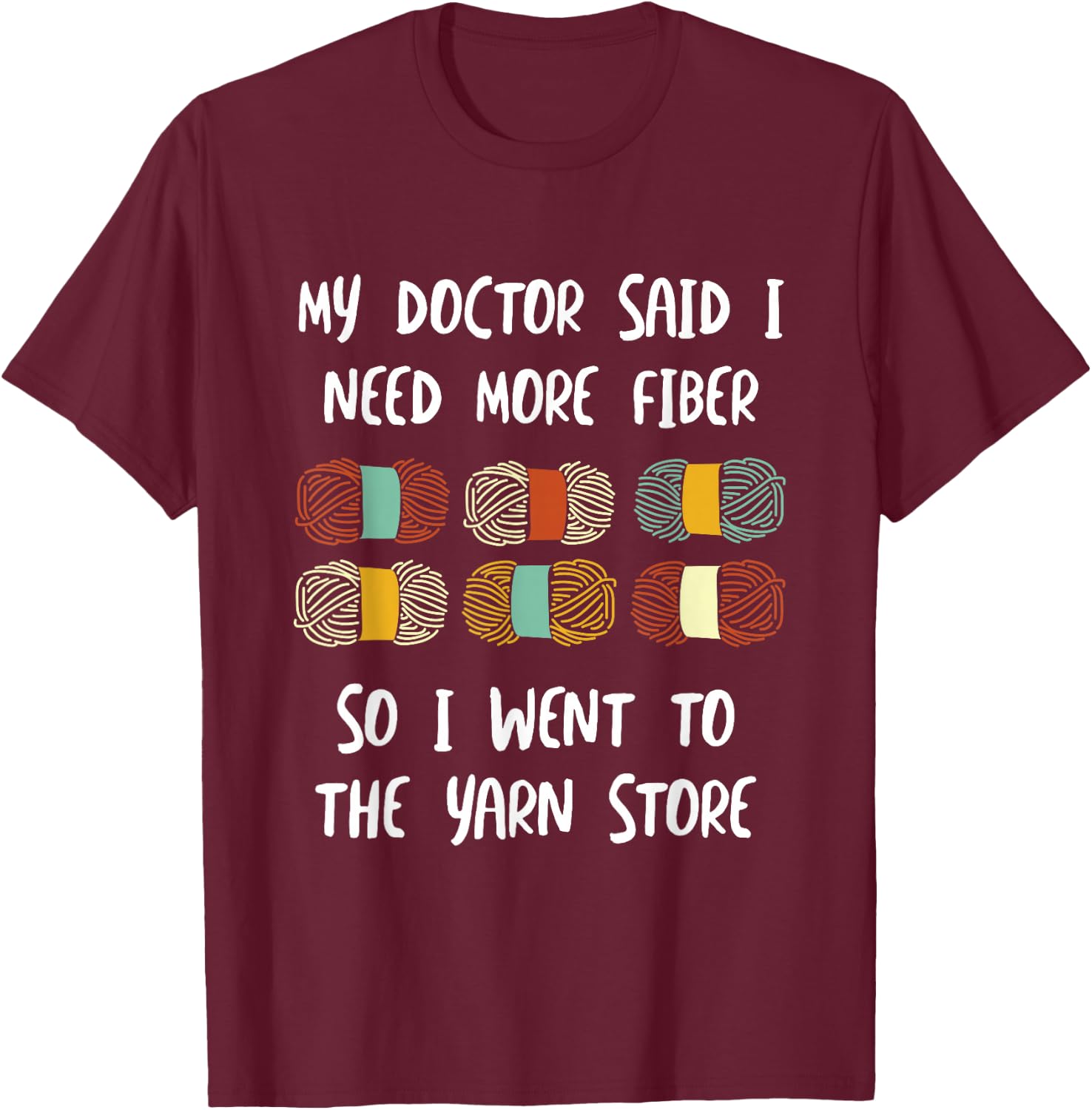 Funny Fiber Knitting Joke Yarn Crochet T-Shirt - T-Shirt | Maroon