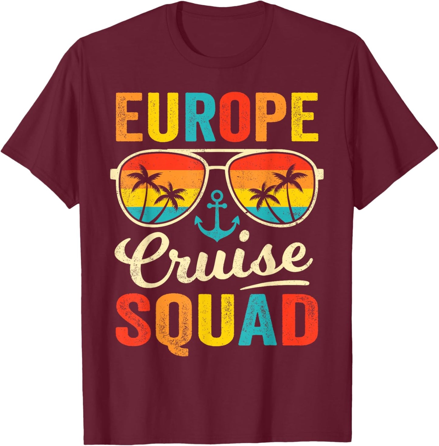 Europe Cruise Squad 2025 European Matching Family Group T-Shirt - T-Shirt | Maroon