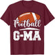Football G-Ma Football Player Game Day Mother's Day T-Shirt - T-Shirt | Maroon