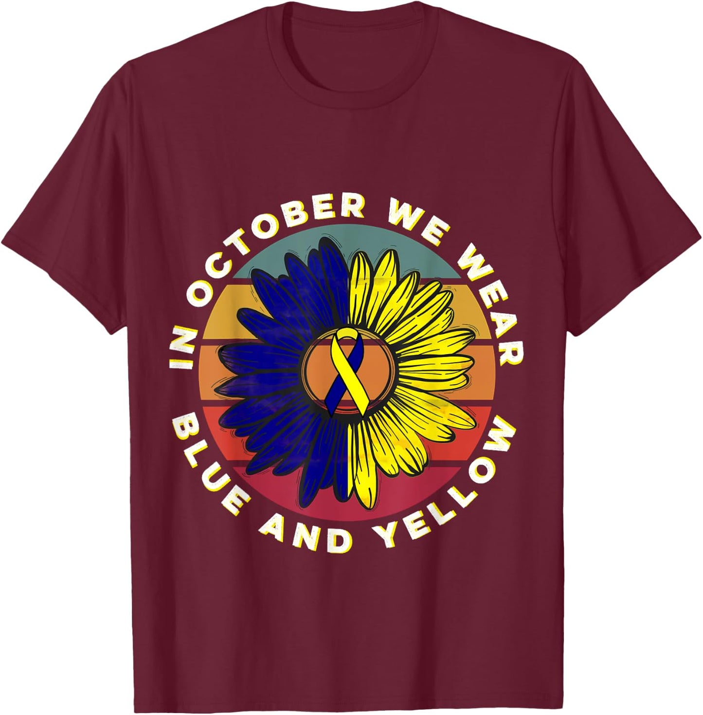 In October We Wear Blue And Yellow Down Syndrome Awareness T-Shirt - T-Shirt | Maroon