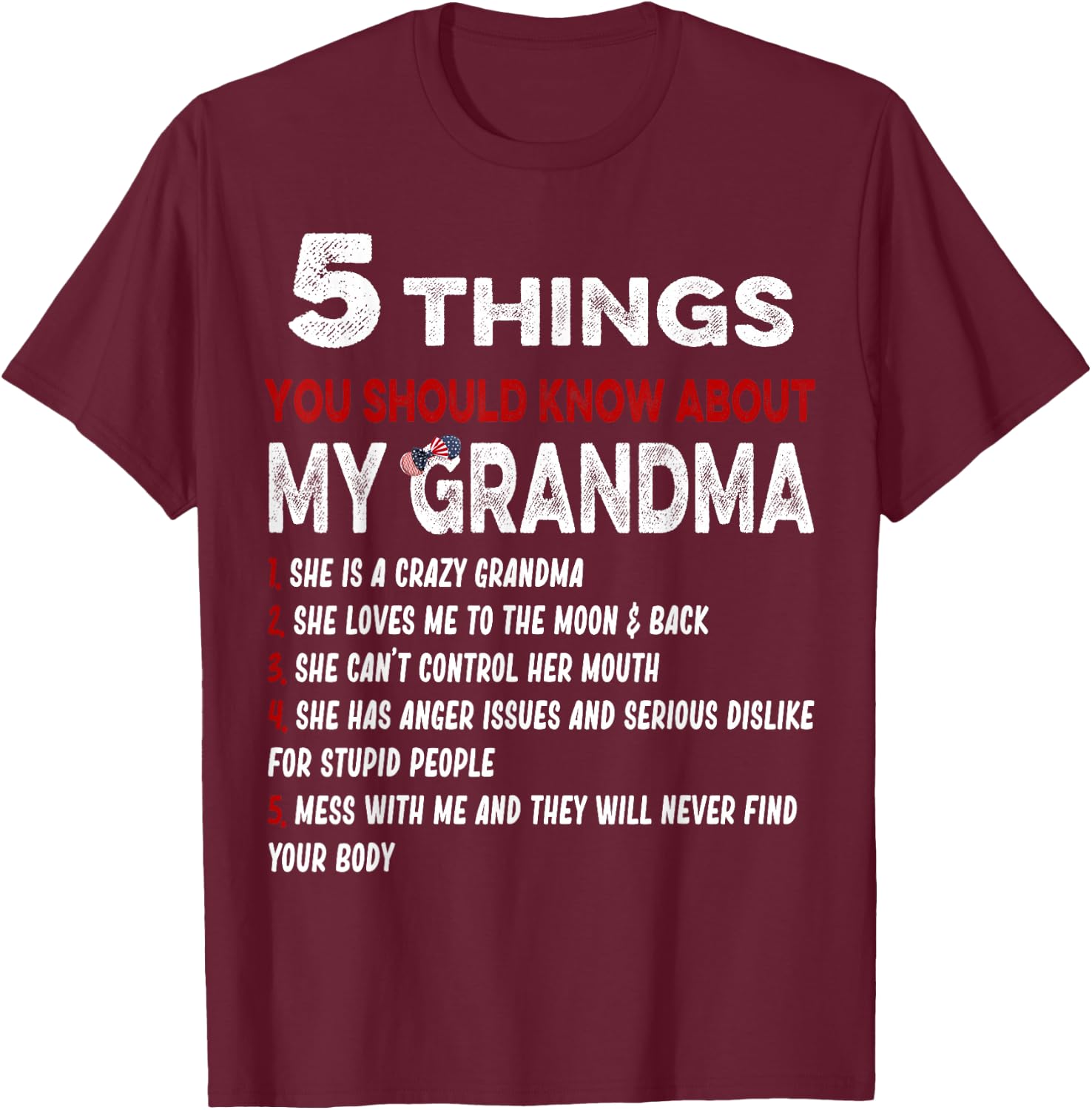 5 Things You Should Know About My Grandma Funny Grandma Gift T-Shirt - T-Shirt | Maroon