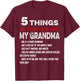 5 Things You Should Know About My Grandma Funny Grandma Gift T-Shirt - T-Shirt | Maroon