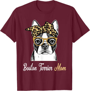 Birthday and Mother's day Gift-Boston Terrier Mom T-Shirt - T-Shirt | Maroon