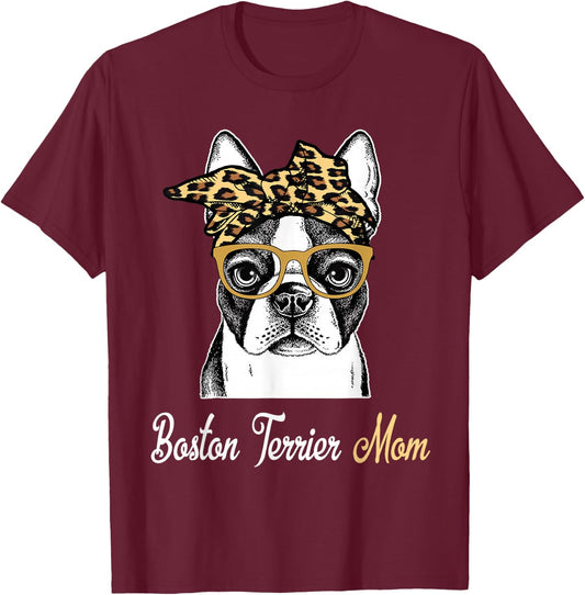 Birthday and Mother's day Gift-Boston Terrier Mom T-Shirt - T-Shirt | Maroon