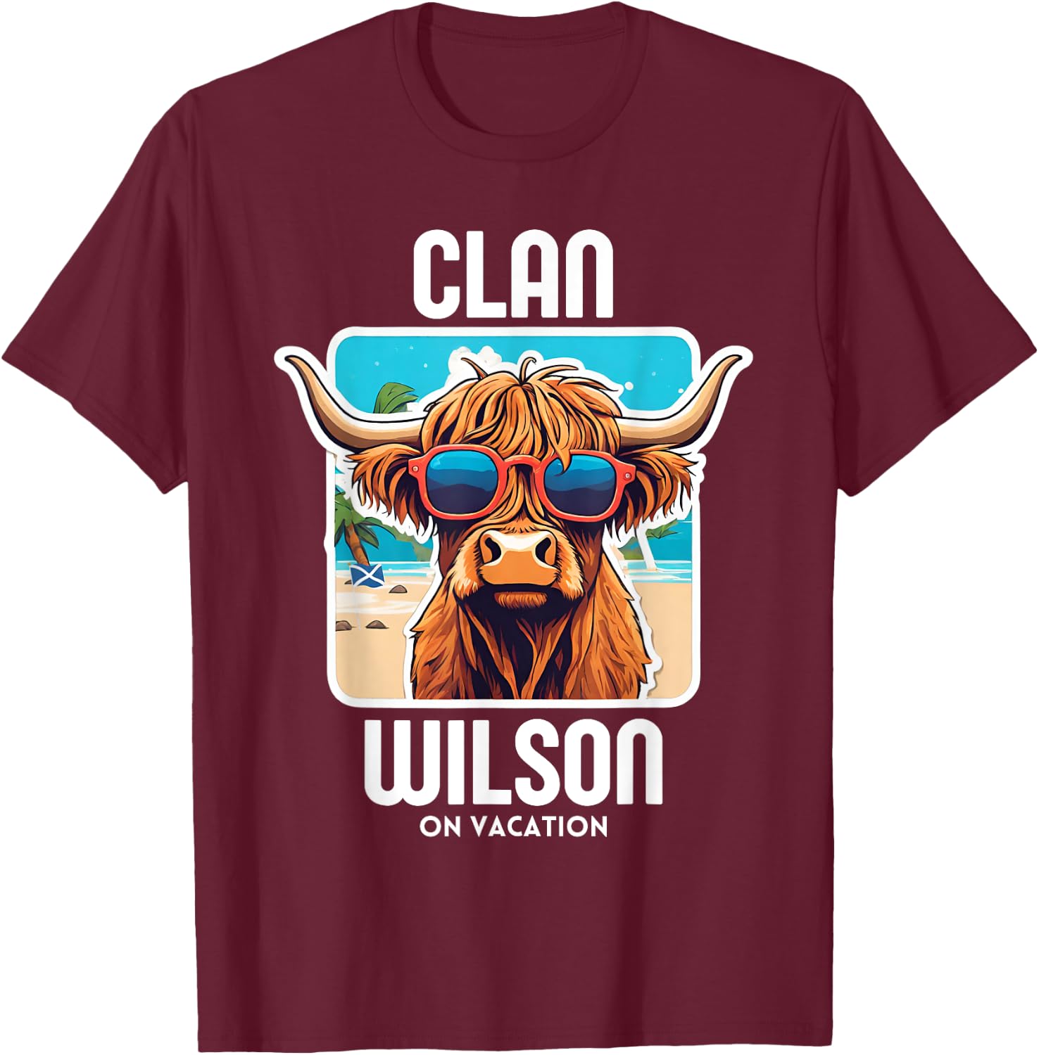 Wilson Clan Vacation Scottish Family Name Party T-Shirt - T-Shirt | Maroon