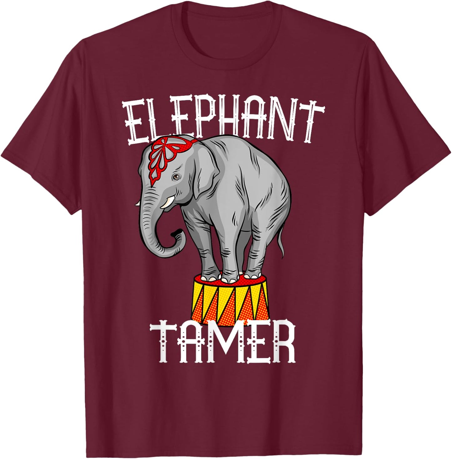 Elephant Tamer Vintage Costume Circus Themed Birthday Party T-Shirt - T-Shirt | Maroon