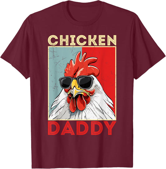Chicken Daddy Rooster Farmer Funny Father's Day Dad T-Shirt - T-Shirt | Maroon