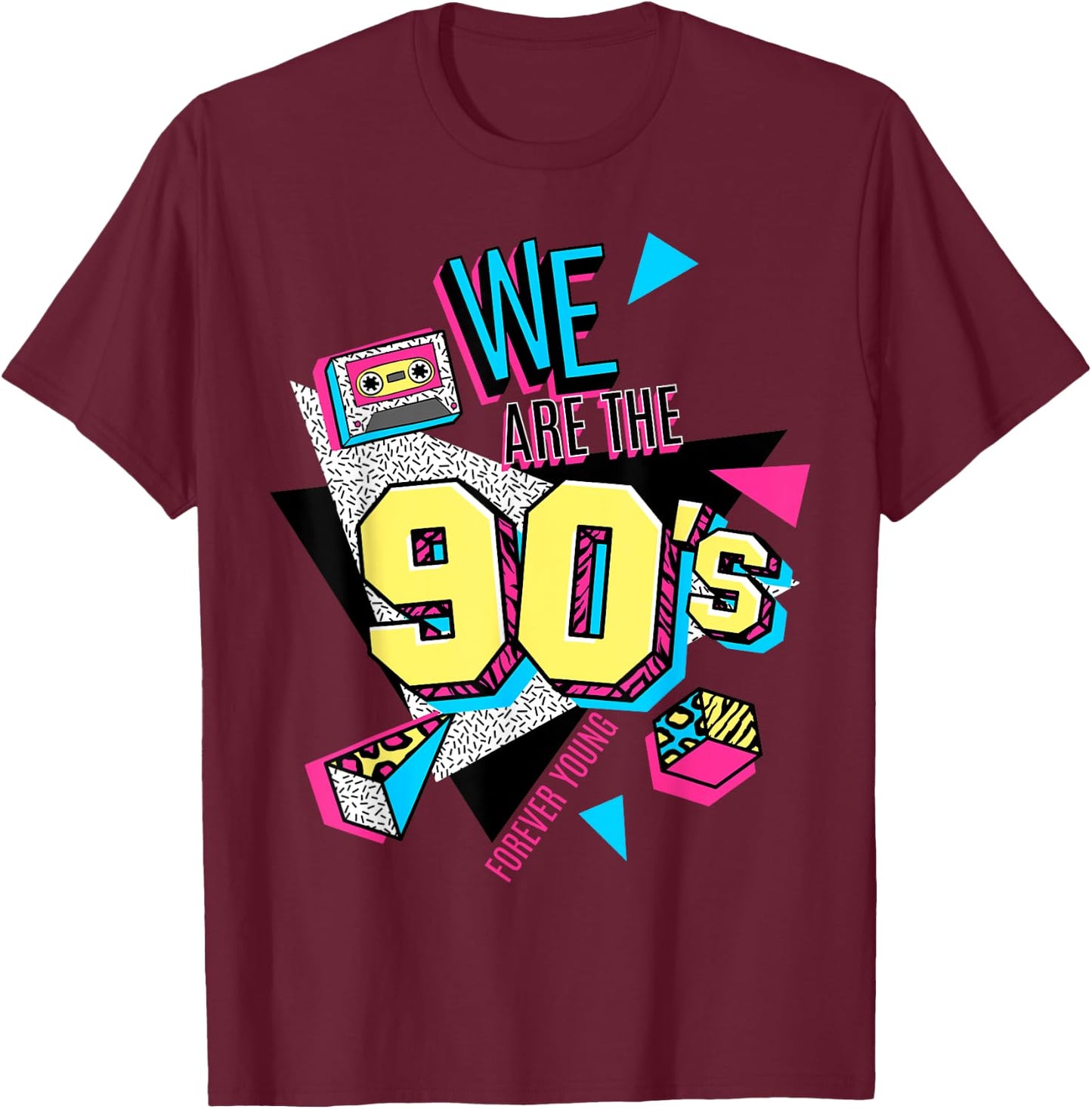 Men's Women's Kids Vintage We Are The 90's Graphic Design T-Shirt - T-Shirt | Maroon