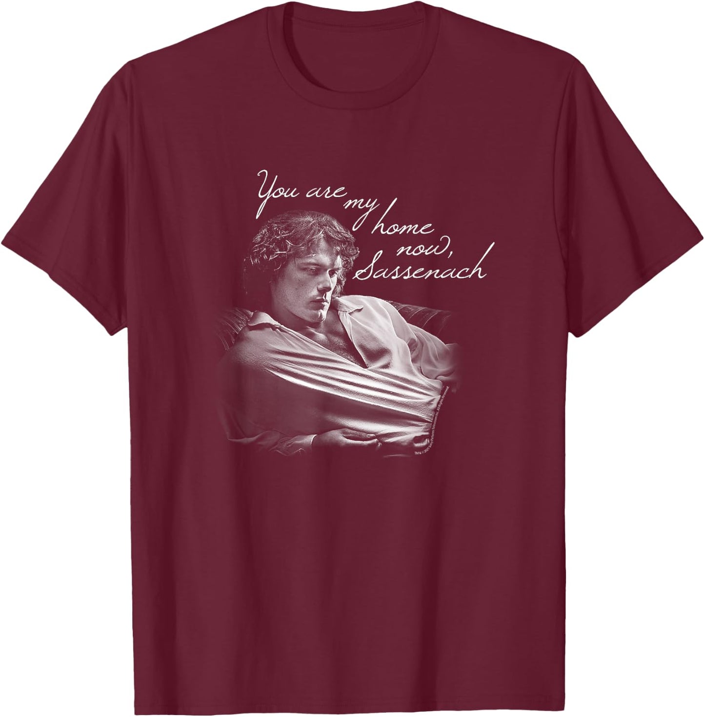 Outlander You are My Home Now Sassenach Small T-Shirt - T-Shirt | Maroon
