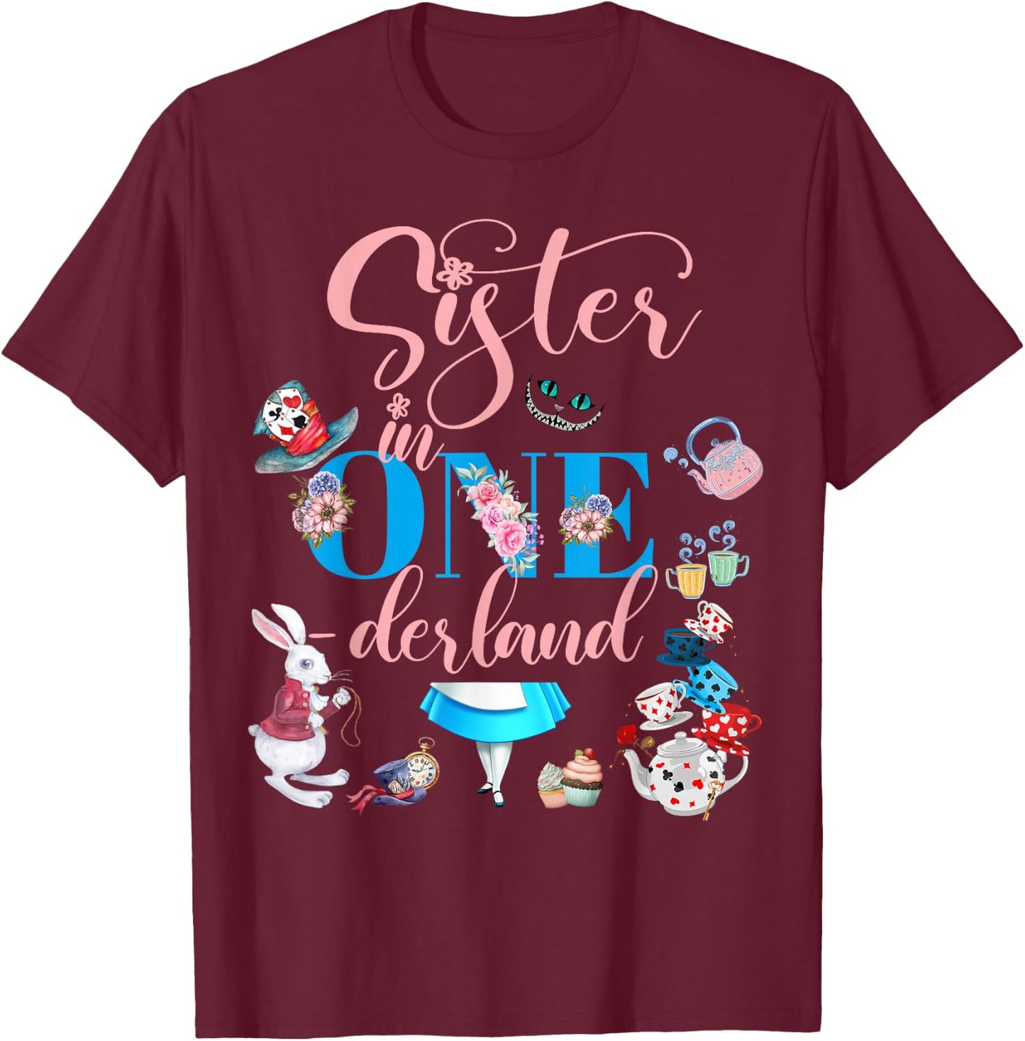 Alice in ONEderland Family Sister Of The Birthday Girl T-Shirt - T-Shirt | Maroon