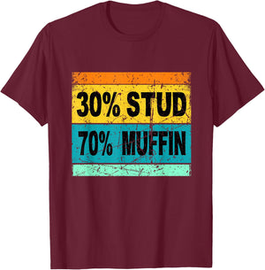 Retro 30 Stud 70 Muffin Shirt Stud Muffin Shirt Valentine T-Shirt - T-Shirt | Maroon