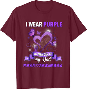 I Wear Purple In Memory Of Dad Pancreatic Cancer Awareness T-Shirt - T-Shirt | Maroon