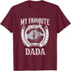 My Favorite People Call Me Dada Grandpa T-Shirt - T-Shirt | Maroon