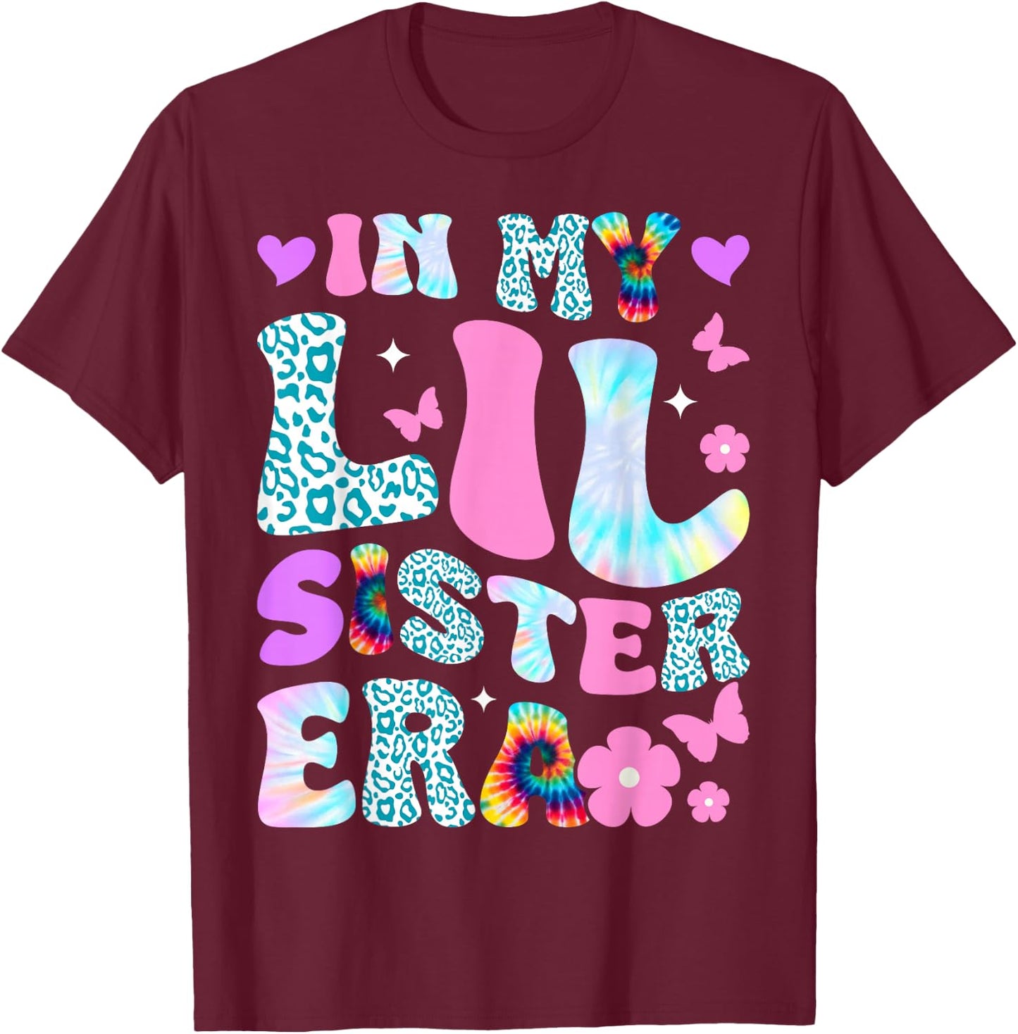 in My Lil Sister Era Announcement Pregnancy Little Sis Girls T-Shirt - T-Shirt | Maroon