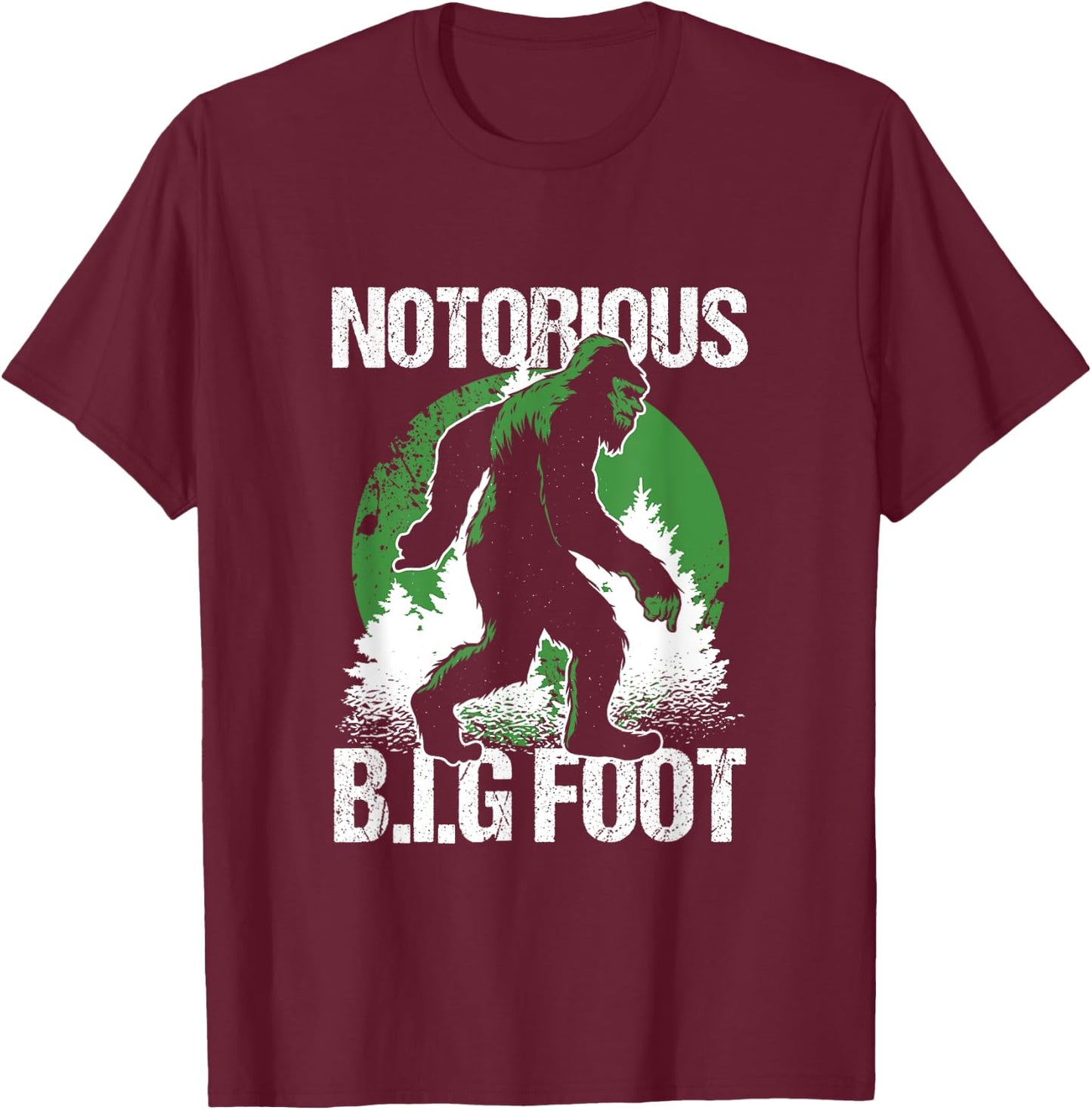 Notorious Bigfoot Sasquatch Ape Man Gorilla Monkey Gift T-Shirt - T-Shirt | Maroon