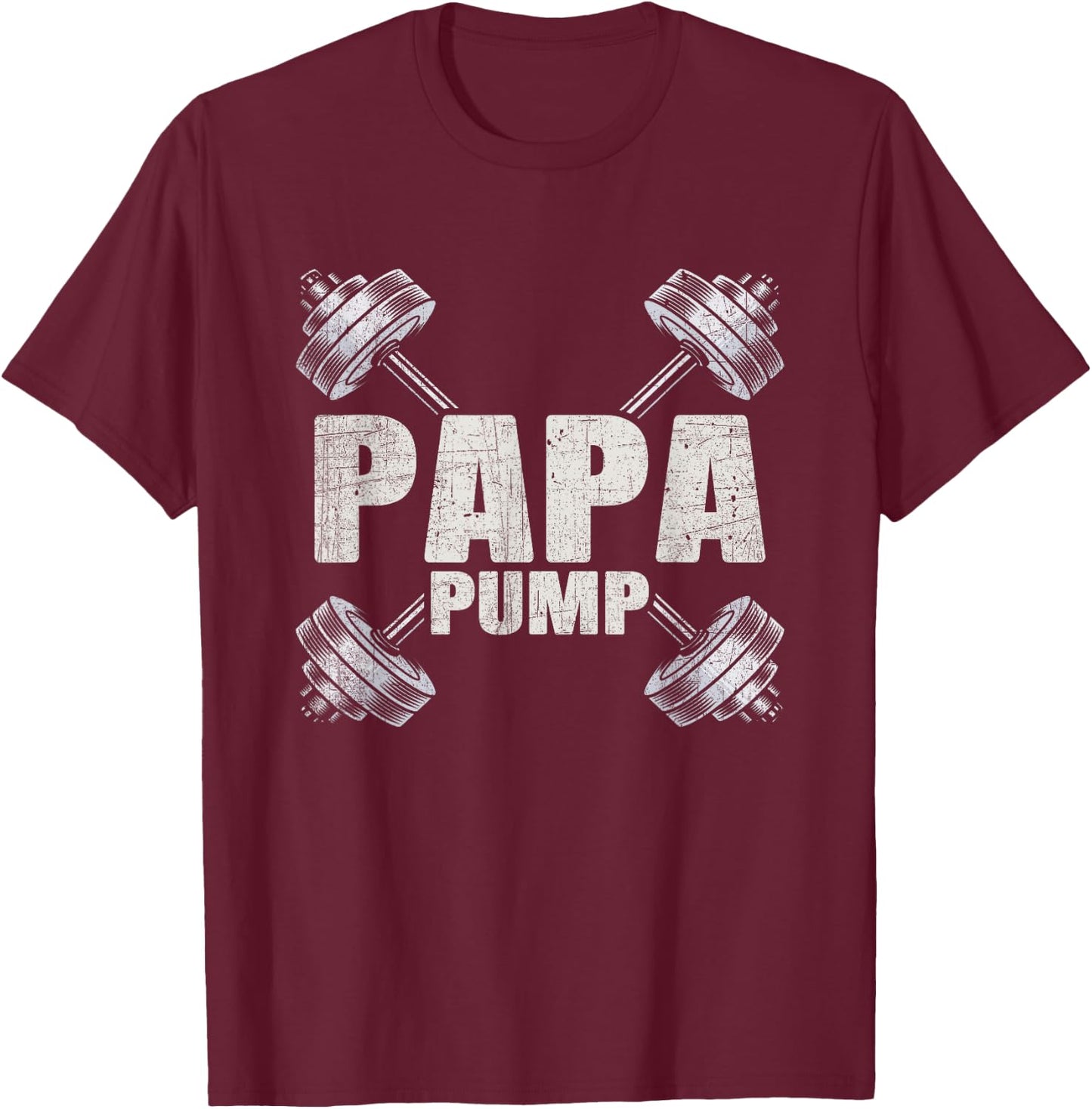 Papa Pump Funny Fathers Day Workout Dad T-Shirt - T-Shirt | Maroon