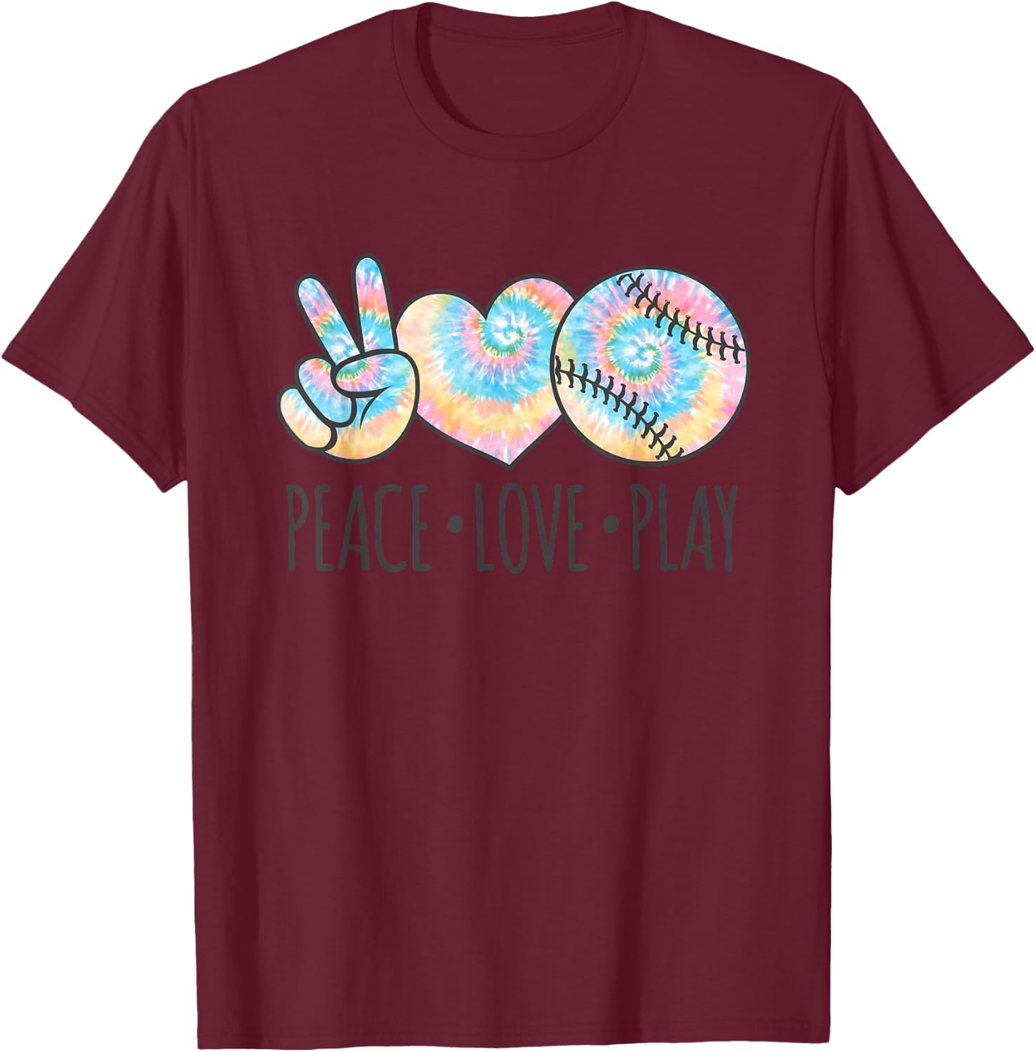 Tie Dye Softball for Teen Girls | Peace Love Play T-Shirt - T-Shirt | Maroon