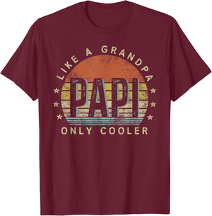 Papi Like a Grandpa Only Cooler Papi Gifts Vintage Style T-Shirt - T-Shirt | Maroon
