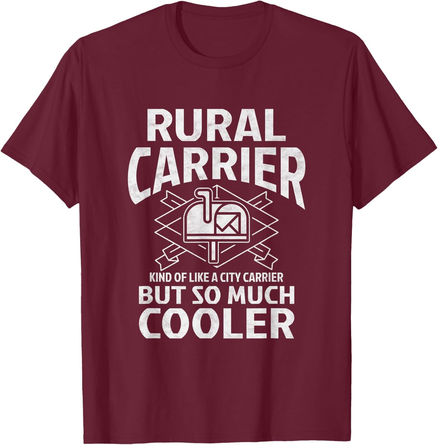 Funny Postman Mail Carrier Rural Carrier Letter Gift T-Shirt - T-Shirt | Maroon