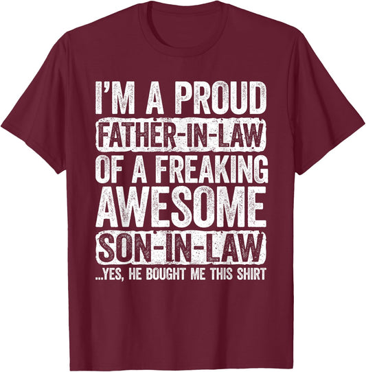 I'm A Proud Father-In-Law of Son-In-Law Shirt Fathers Day T-Shirt - T-Shirt | Maroon