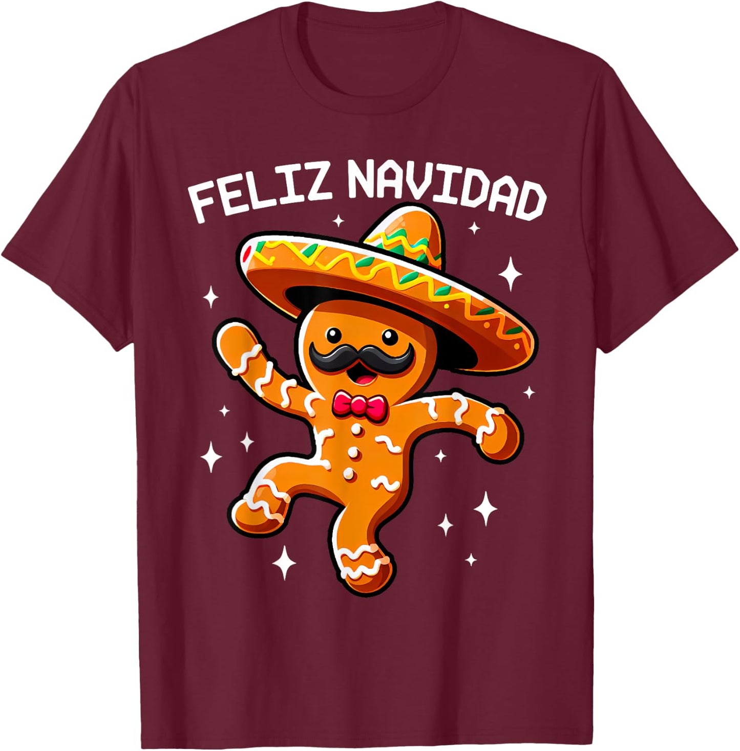 Feliz Navidad Mexican Gingerbread with Sombrero Christmas T-Shirt - T-Shirt | Maroon