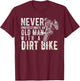 Never underestimate an old man with a Dirt Bike - Motocross T-Shirt - T-Shirt | Maroon