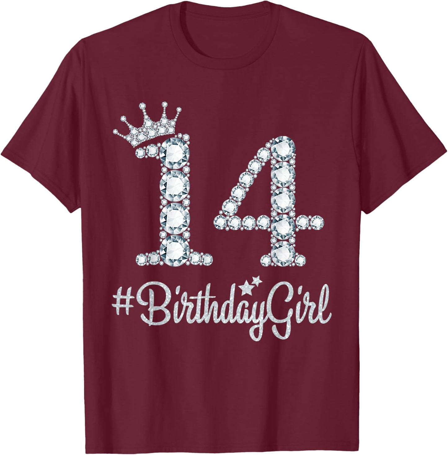 14 BirthdayGirl 14 Years Old Happy 14th Birthday Girl T-Shirt - T-Shirt | Maroon