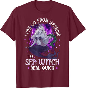I can go from Mermaid to Sea Witch Real Quick Mermaid T-Shirt - T-Shirt | Maroon