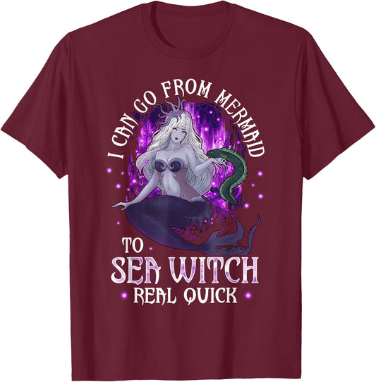 I can go from Mermaid to Sea Witch Real Quick Mermaid T-Shirt - T-Shirt | Maroon