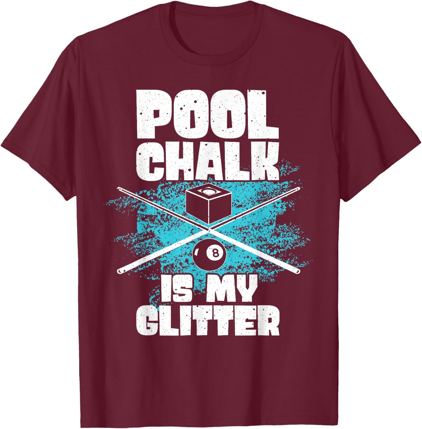 Funny Pool Billiard Pool Sports Table Game Player Men Women T-Shirt - T-Shirt | Maroon