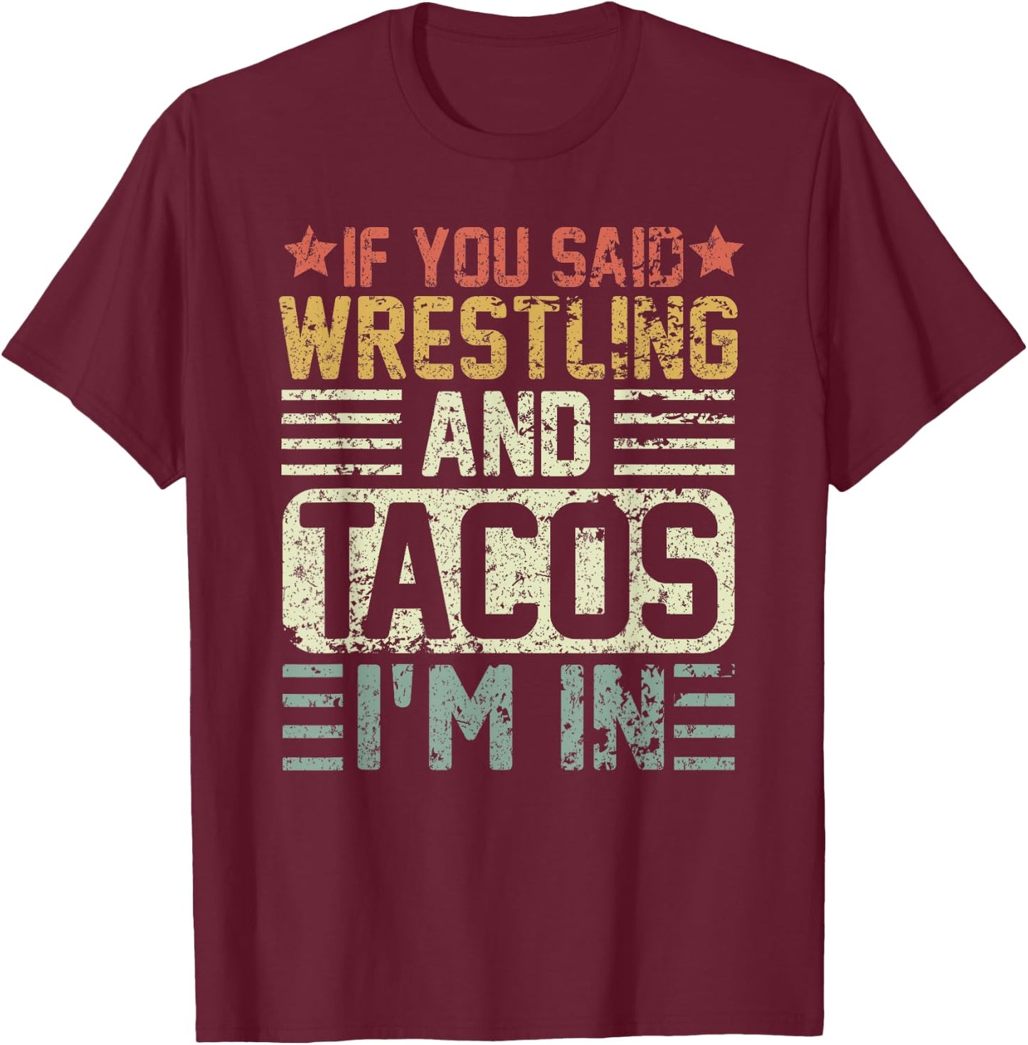 Vintage Funny Wrestling And Tacos Novelty Sports T-Shirt - T-Shirt | Maroon