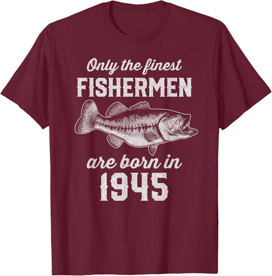 80 Year Old: Fisherman Fishing 1945 80th Birthday T-Shirt - T-Shirt | Maroon