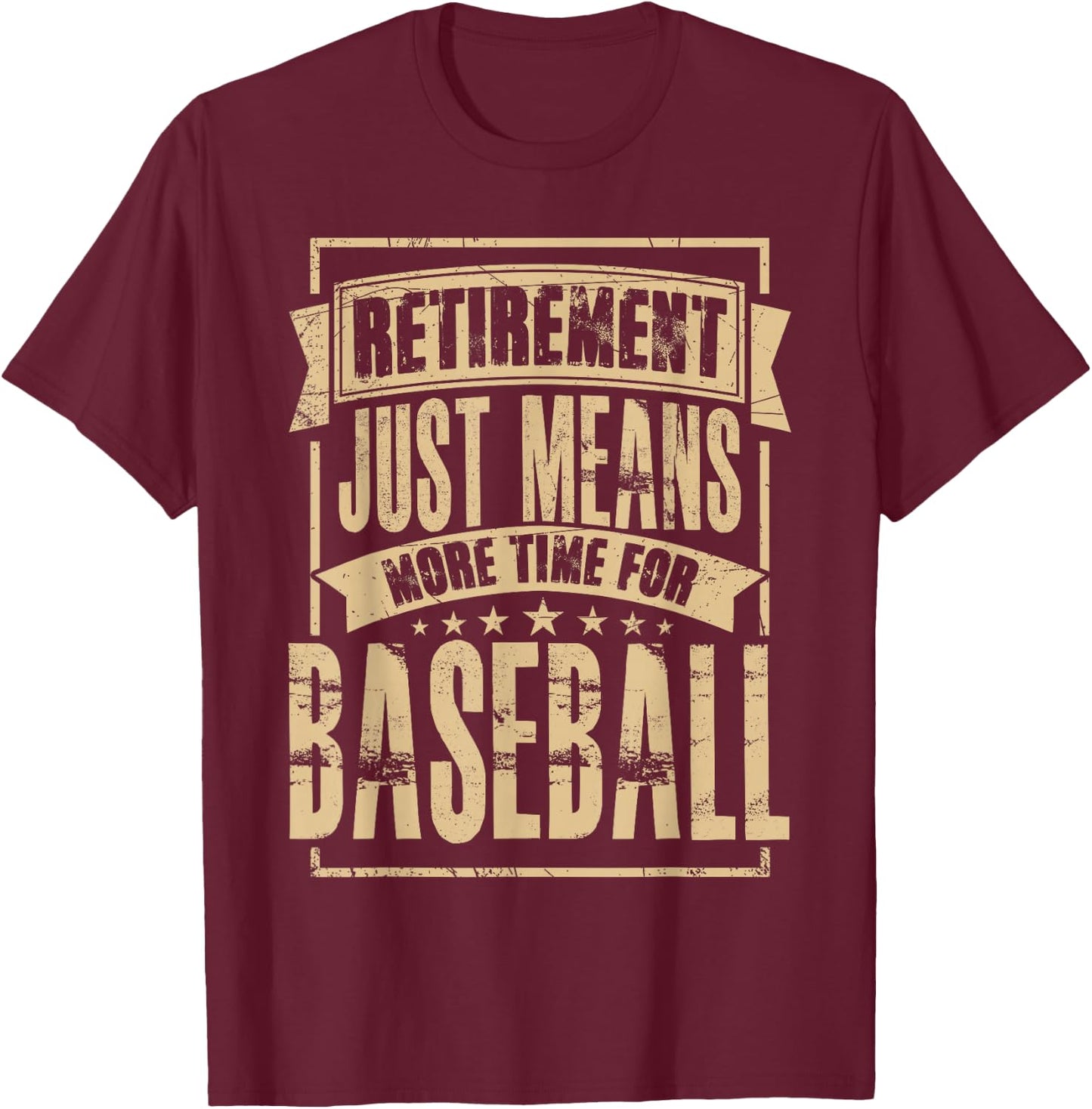 Baseball Player Pitcher Catcher Retired Retirement T-Shirt - T-Shirt | Maroon