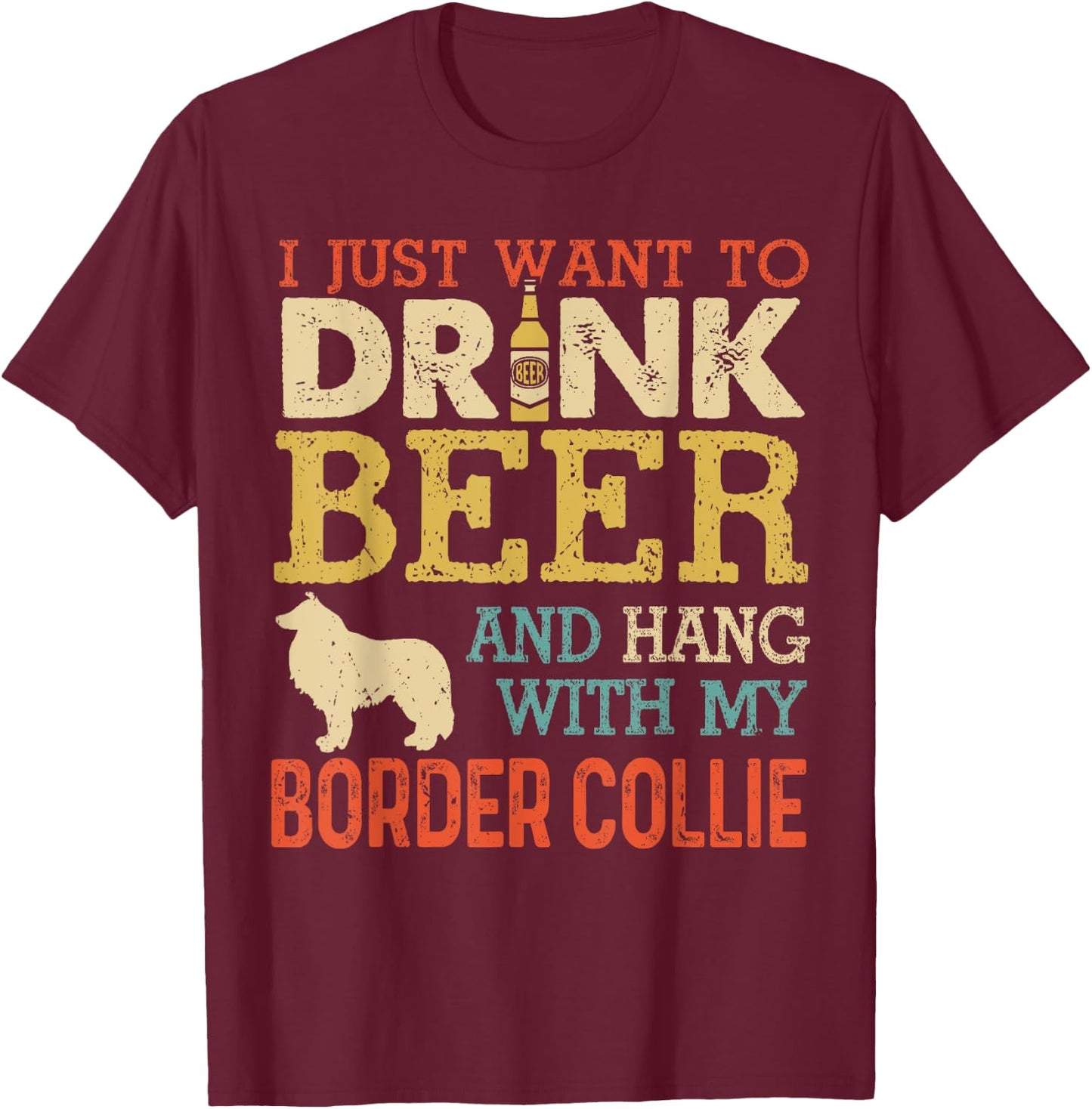 Border Collie Dad Drink Beer Hang With Dog Funny Men Vintage T-Shirt - T-Shirt | Maroon