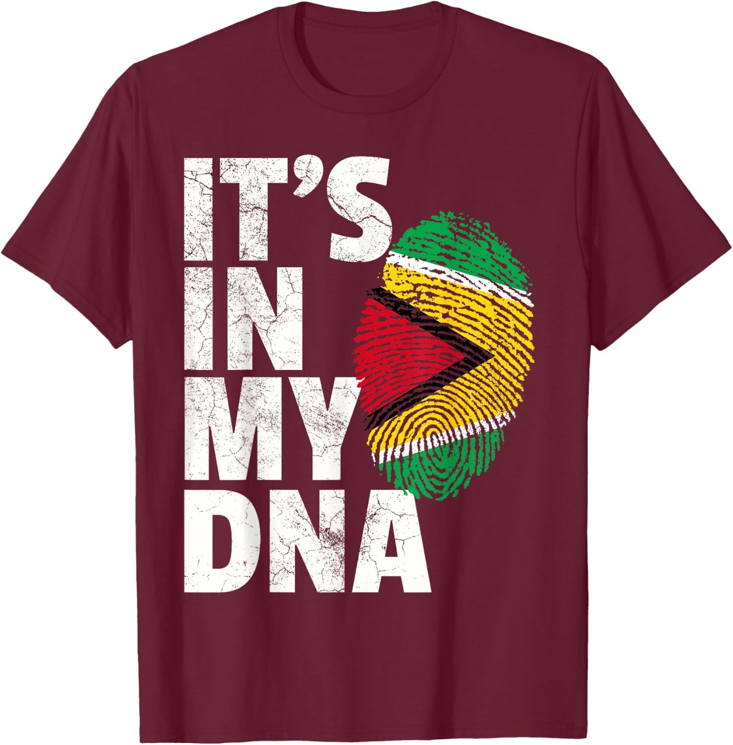 IT'S IN MY DNA Guyana Flag Pride National Country Roots Gift T-Shirt - T-Shirt | Maroon
