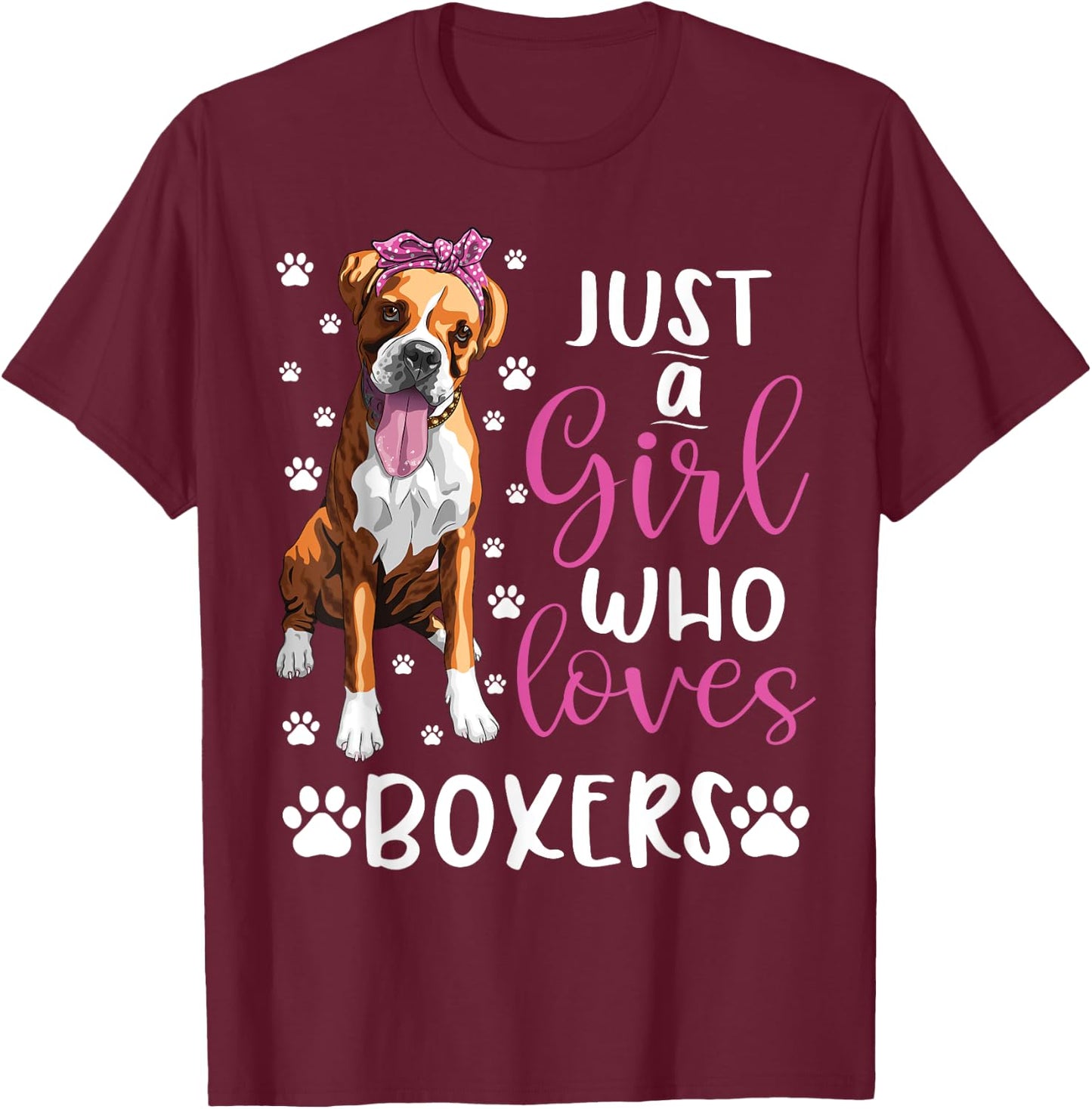 Boxer Just A Girl Who Loves Boxers Dogs Lover girls Gift T-Shirt - T-Shirt | Maroon