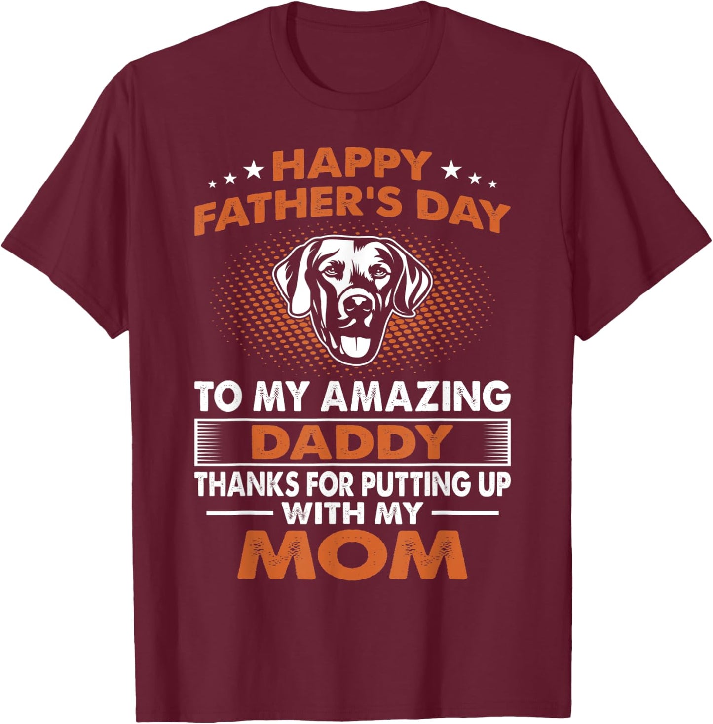 Chesapeake Bay Retriever Dog Dad Happy Father's Day Gift Men T-Shirt - T-Shirt | Maroon