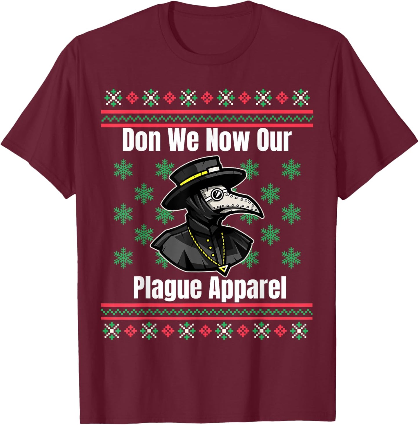 Funny Plague Ugly Christmas Sweater Style T-Shirt - T-Shirt | Maroon