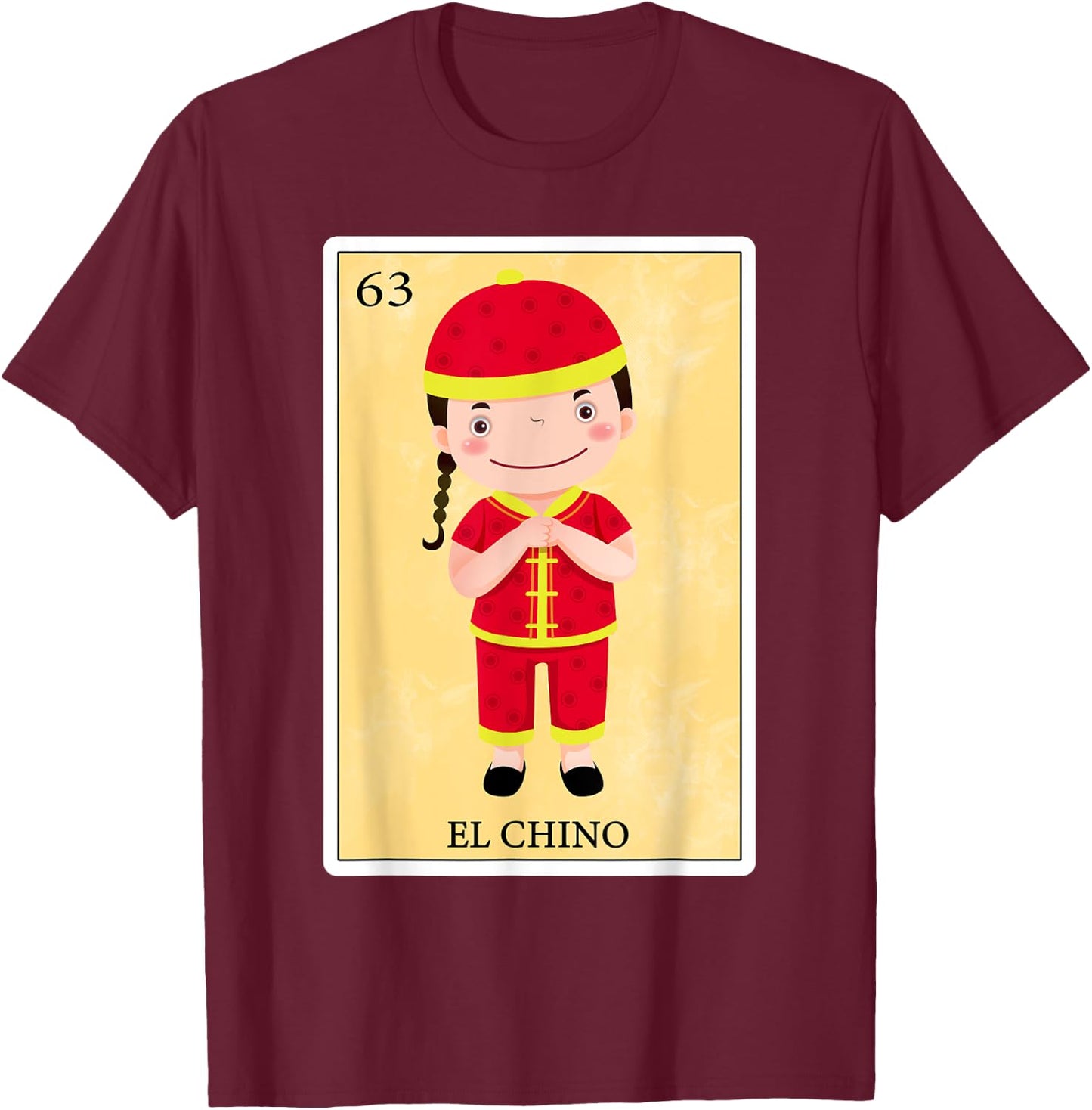 Funny Spanish-Mexican Bingo Gifts Men - El Chino T-Shirt - T-Shirt | Maroon