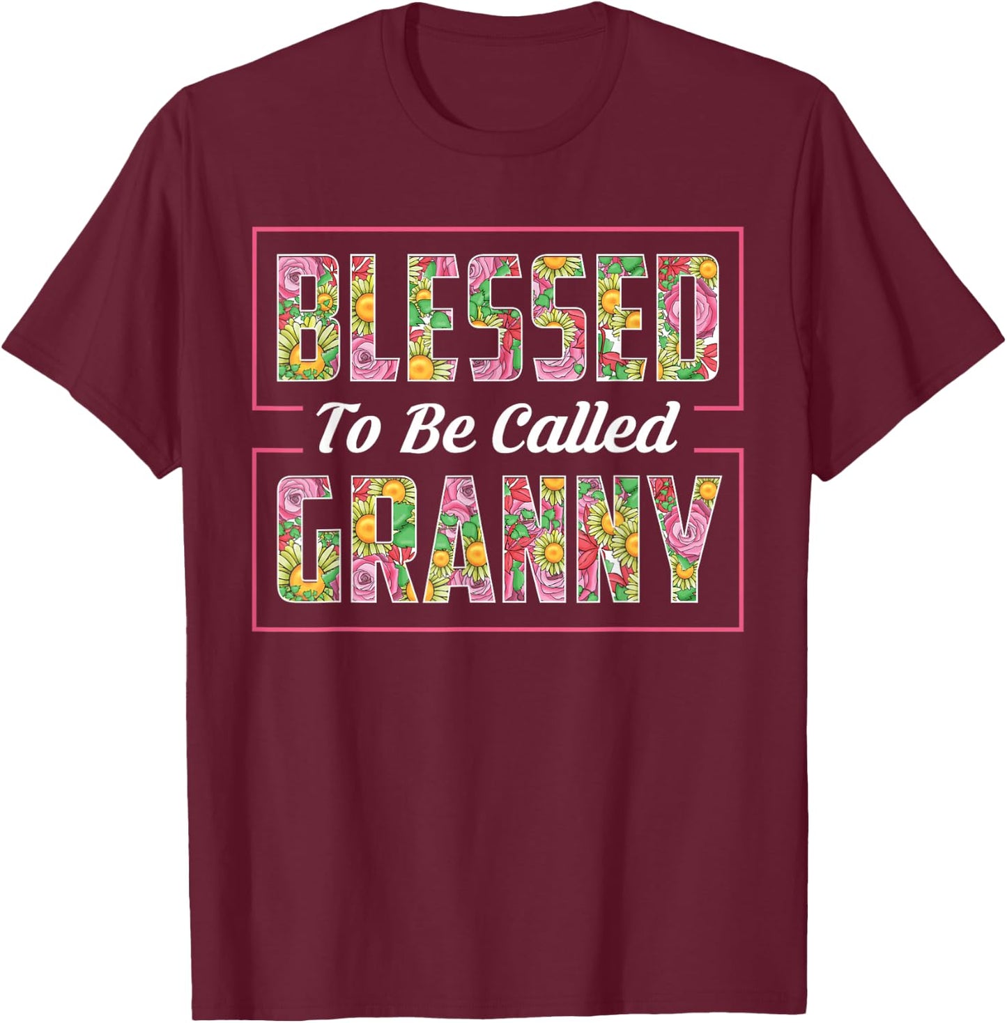 Blessed To Be Called Granny Shirt Floral Mothers Day Gift T-Shirt - T-Shirt | Maroon