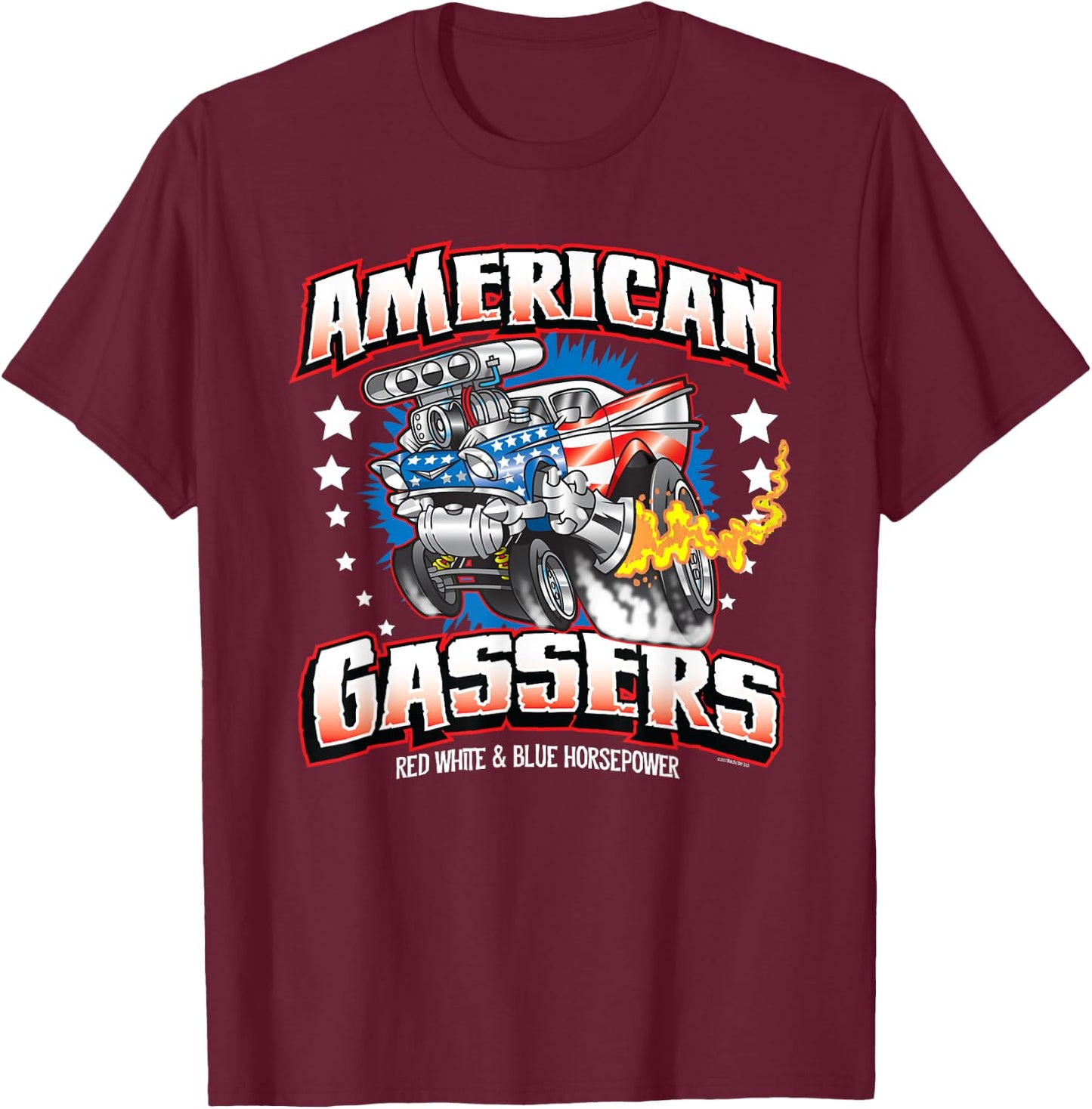Gasser Hot Rod American Made Classic Car Horsepower T-Shirt - T-Shirt | Maroon