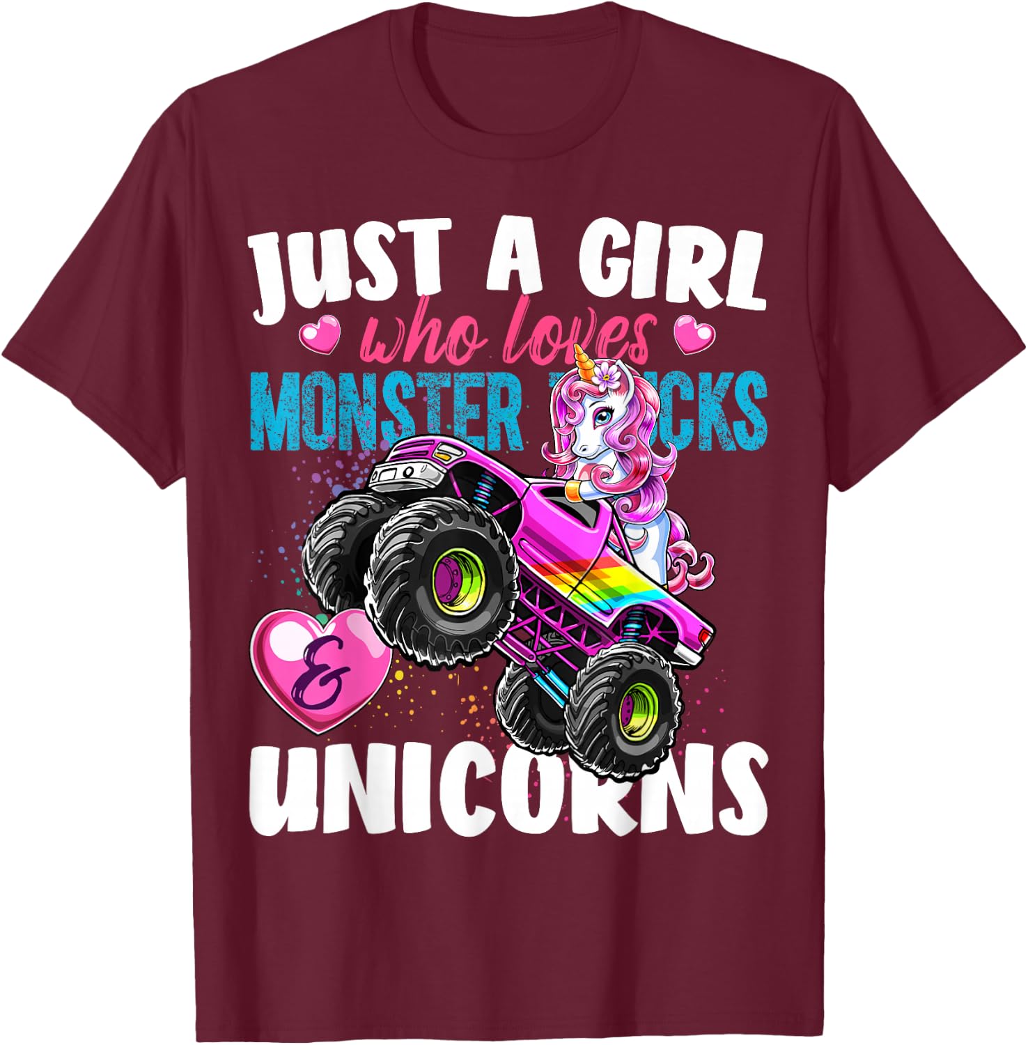 Just a Girl Who Loves Monster Trucks and Unicorns Gift Girls T-Shirt - T-Shirt | Maroon