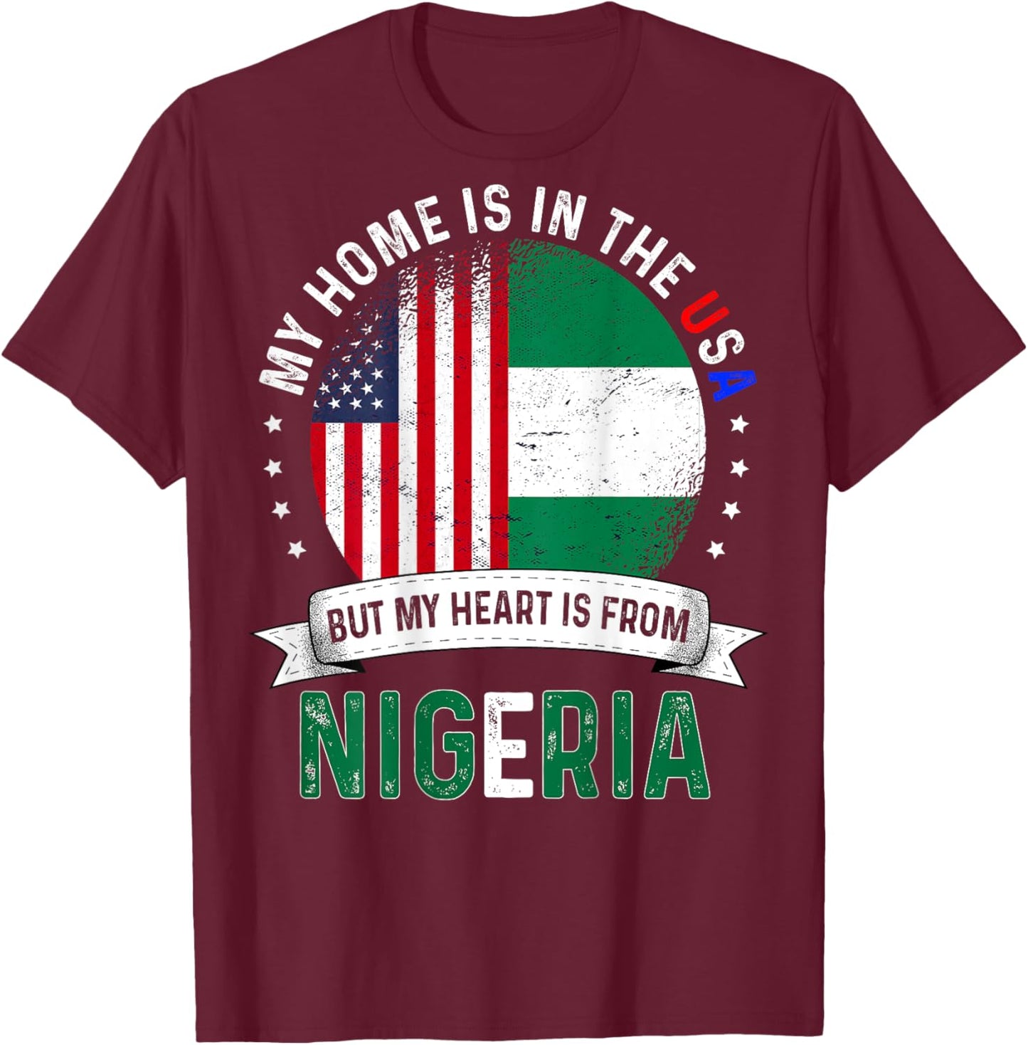 Nigerian American Backprint Heart is from Nigeria Flag T-Shirt - T-Shirt | Maroon
