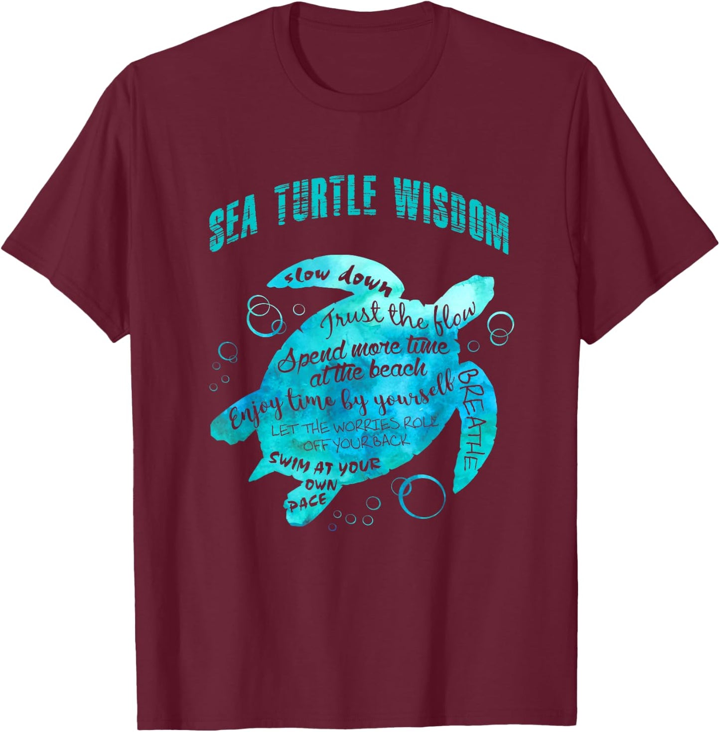 Sea Turtle Wisdom Hawaiian Honu Lovers Slow Down And Breathe T-Shirt - T-Shirt | Maroon
