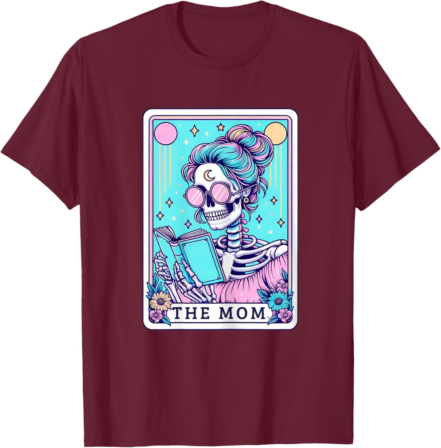 The Mom Tarot Card Skeleton Mothers Day Witch Mom Skull Mama T-Shirt - T-Shirt | Maroon