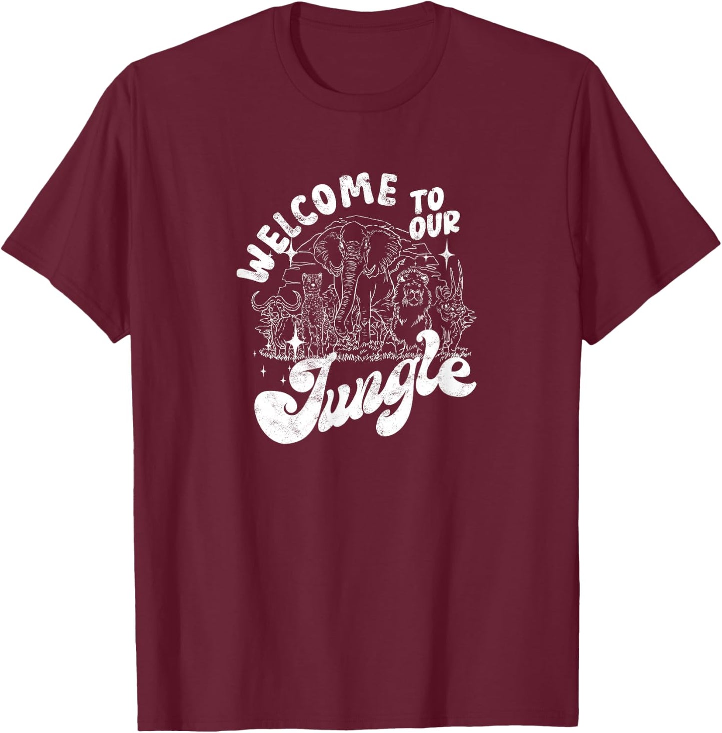 welcome to our jungle Safari and Zoo Camping T-Shirt - T-Shirt | Maroon