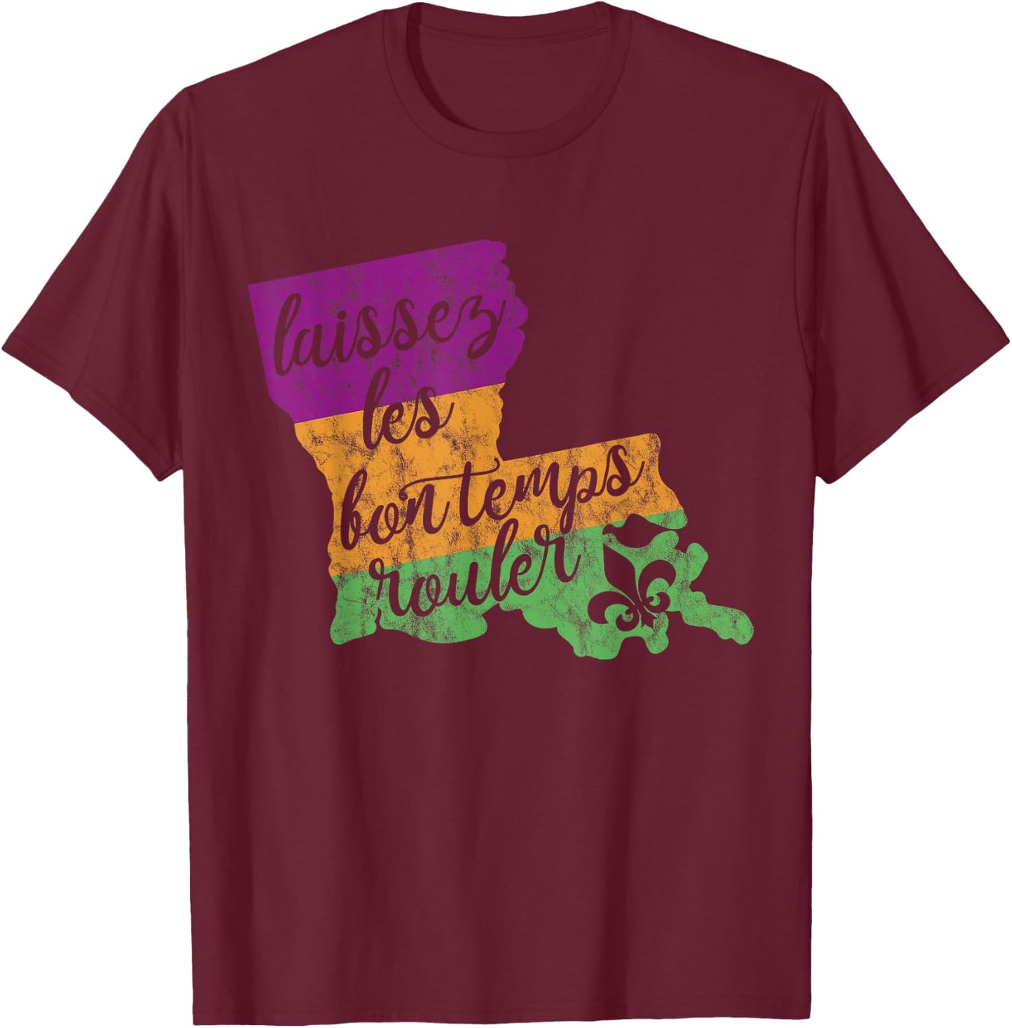 Mardi Gras 2025 Laissez Les Bon Temps Rouler New Orleans T-Shirt - T-Shirt | Maroon