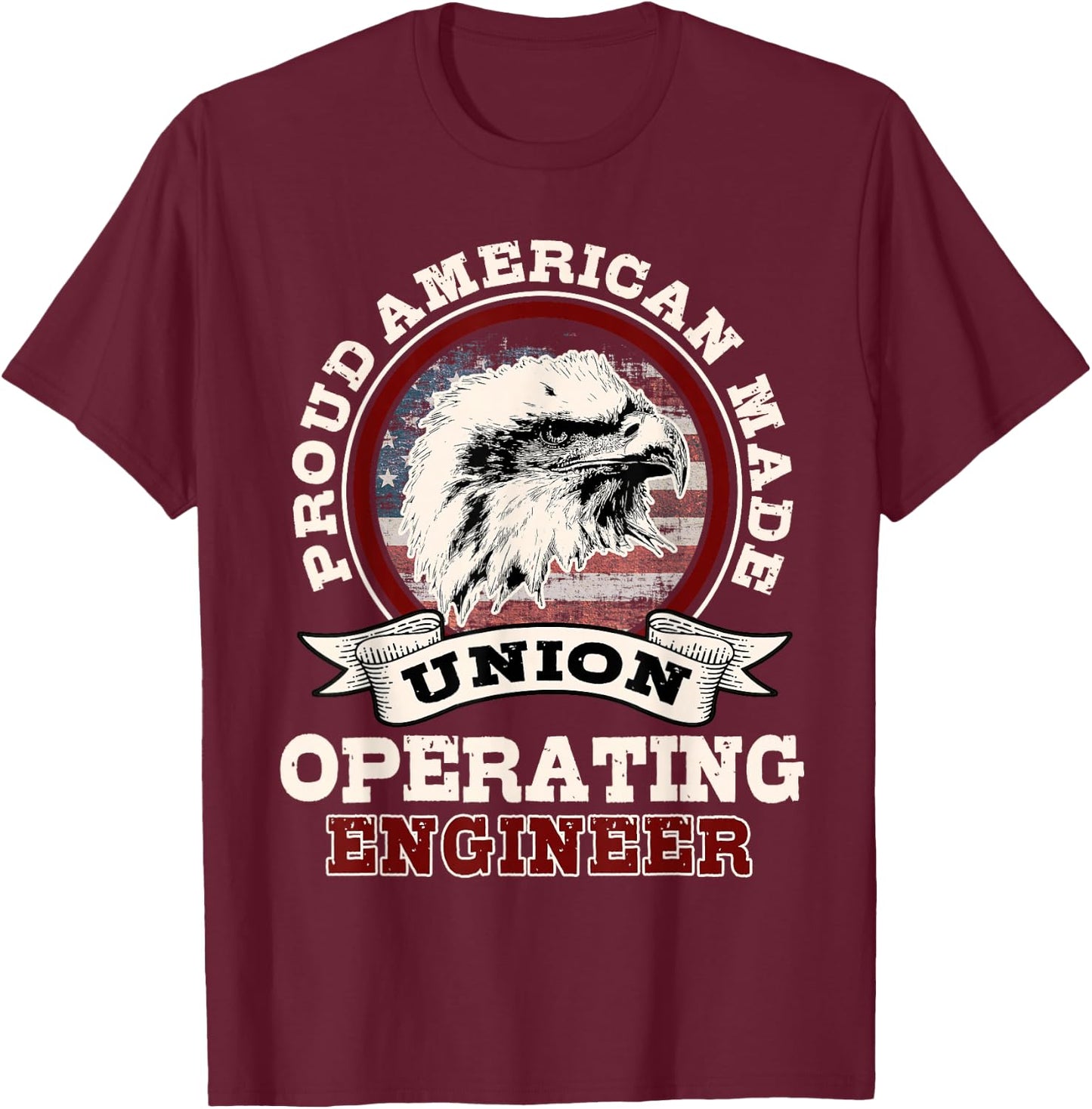 Industrial Engineers Gifts Proudly American Union Patriotic T-Shirt - T-Shirt | Maroon